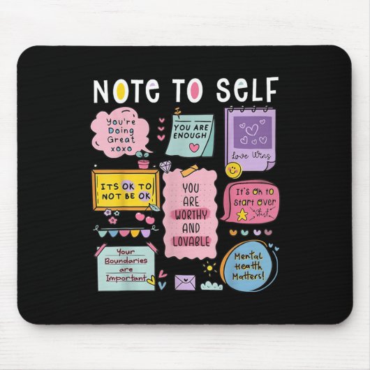 Tapis De Souris Note To Self Psychologist Mental Health Awareness  (Devant)