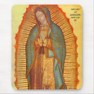 TAPIS DE SOURIS NOTRE DAME DE GUADALUPE PRIE POUR NOUS