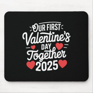 Tapis De Souris Notre premier jour de la Saint-Valentin ensemble S