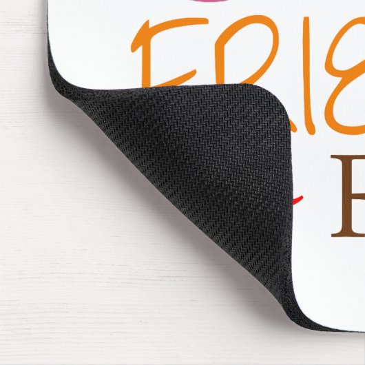 Tapis De Souris Nourriture d'amis pas (Coin)