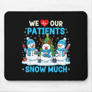 Tapis De Souris Nous aimons nos patients Snow Much Funny Snowman C