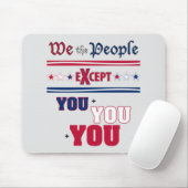Tapis De Souris Nous le peuple (Avec souris)