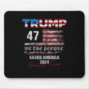 Tapis De Souris Nous le peuple Trump a sauvé l'Amérique 47 Préside