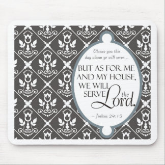 Tapis De Souris Nous servirons le seigneur