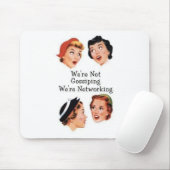 Tapis De Souris Nous sommes mise en réseau--Ne bavardant pas ! ! (Avec souris)