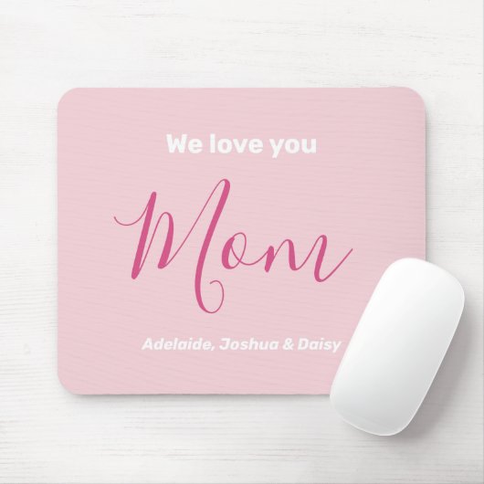 Tapis De Souris Nous t'aimons Maman Pink Minimalist (Avec souris)