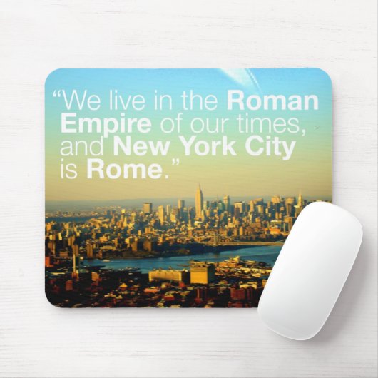 Tapis De Souris nous vivons dans l'empire romain (Avec souris)