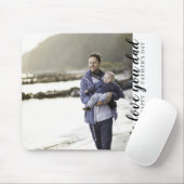 Tapis De Souris Nous vous aimons photo de coutume de papa (Avec souris)