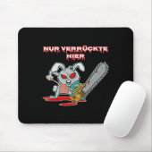 Tapis De Souris Nur Verrückte Hier Funny Rabbit avec la tronçonneu (Avec souris)