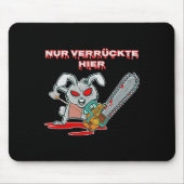 Tapis De Souris Nur Verrückte Hier Funny Rabbit avec la tronçonneu (Devant)