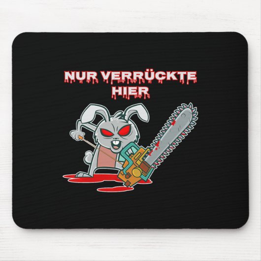 Tapis De Souris Nur Verrückte Hier Funny Rabbit avec la tronçonneu (Devant)