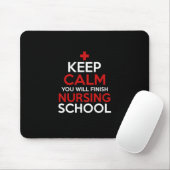Tapis De Souris Nurse Gift | Keep Calm You Will Finish (Avec souris)
