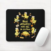 Tapis De Souris Nurse Life Nursing Duck Most Definitely Not All In (Avec souris)