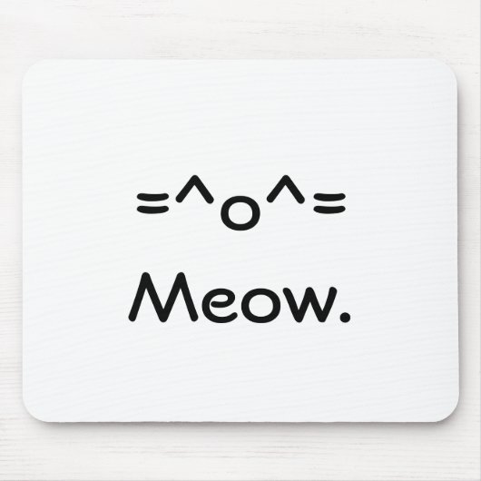Tapis De Souris =^o^=Meow. (Devant)