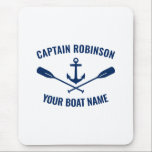 Tapis De Souris Oars d'Ancre nautique Nom du capitaine et du batea<br><div class="desc">Ancre nautique et aviron - Pagaie avec votre capitaine et nom de bateau personnalisé sur un coussin de siège.</div>