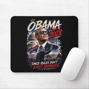 Tapis De Souris Obama 2028 Puisque les règles n'existent plus