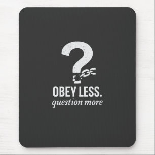 Tapis De Souris Obéis Moins. Question Plus - Conception de devis r