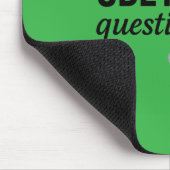 Tapis De Souris Obéis Moins. Question Plus - Conception de devis r (Coin)