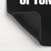 TAPIS DE SOURIS OBSCURITÉ QUI N'EST PAS DE SERVICE D'OPTOMÉTRISTE (Coin)