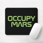 TAPIS DE SOURIS "OCCUPEZ MARS " (Avec souris)