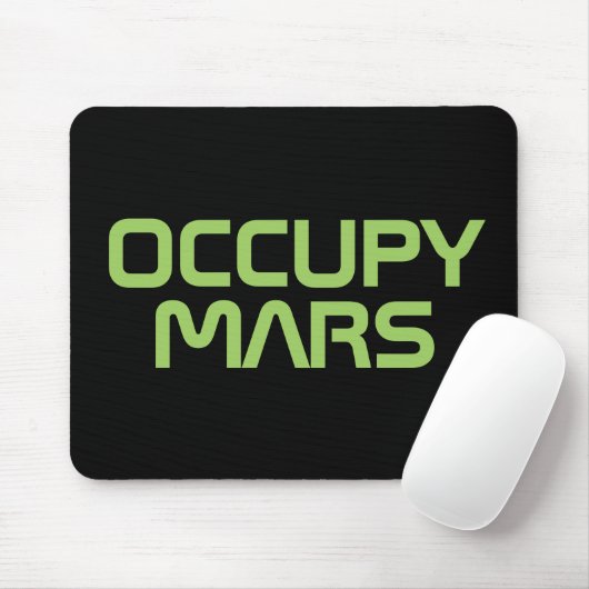 TAPIS DE SOURIS "OCCUPEZ MARS " (Avec souris)