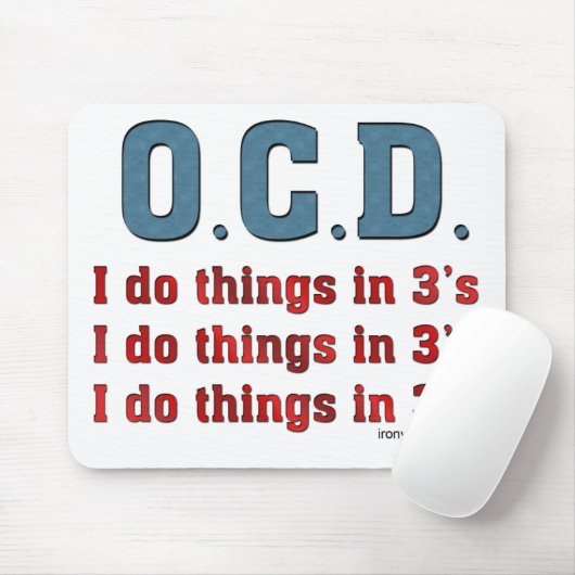Tapis De Souris OCD I Do Things in 3 (Avec souris)