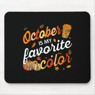 Tapis De Souris Octobre Est Ma Couleur Favorite Feuilles Automne L