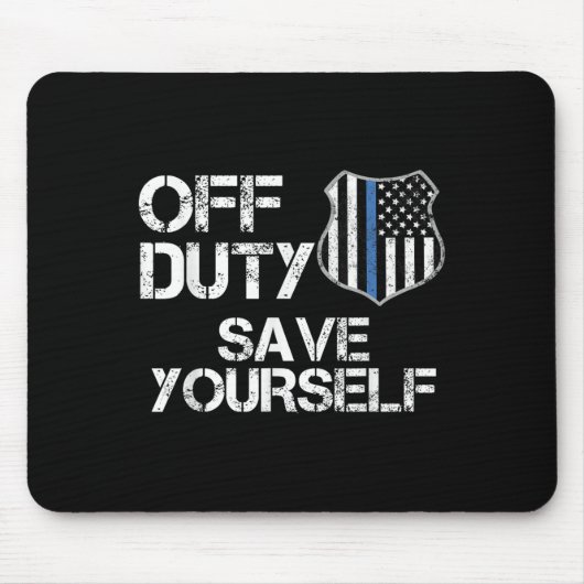 Tapis De Souris Off Duty Save Yourself Funny Lice Blue Line Gift (Devant)