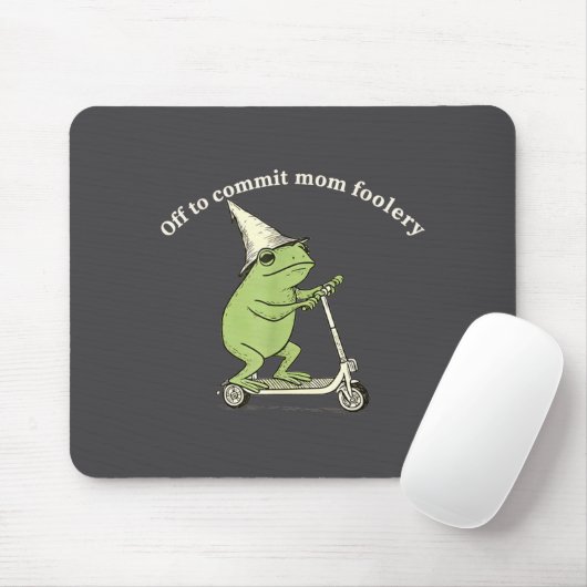 Tapis De Souris Off To Commit Mom Foolery Funny Frog Meme  (Avec souris)