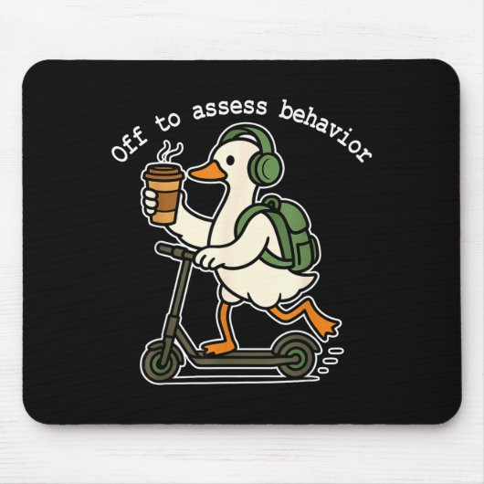 Tapis De Souris Off To Ess Behavior Funny Goose Aba Behavior Thera (Devant)