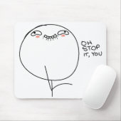 Tapis De Souris Oh arrêt il, vous - Mousepad (Avec souris)