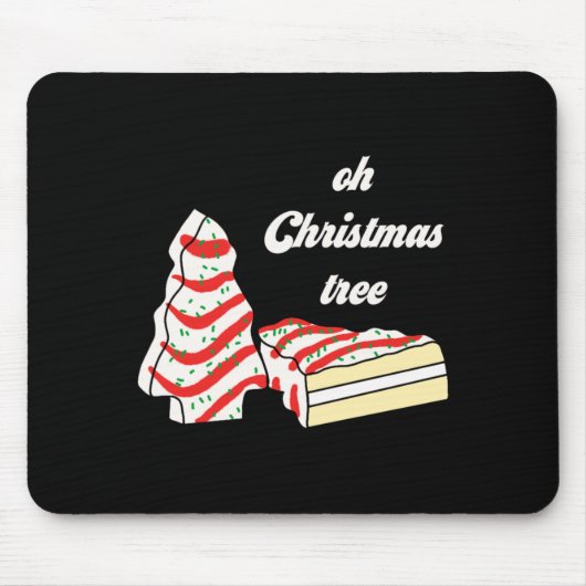 Tapis De Souris Oh Christmas Tree Cakes Debbie Funny Christmas Sna (Devant)