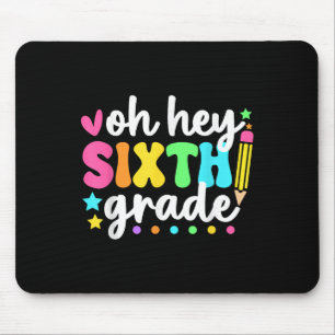 Tapis De Souris Oh Hey Sixième Année De Retour À L'École Étudiant 