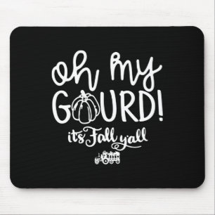 Tapis De Souris oh ma gourde c'est automne y'all Halloween Retro F