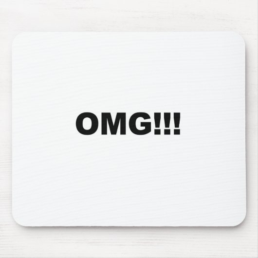 Tapis De Souris Oh mon Dieu ! ! ! (Devant)