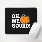 Tapis De Souris Oh My Gourd Funny Thanksgiving Matching Automne Po (Avec souris)