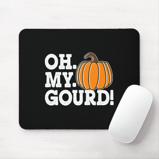 Tapis De Souris Oh My Gourd Funny Thanksgiving Matching Automne Po (Avec souris)
