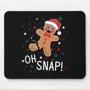 Tapis De Souris Oh Snap Bonhomme en Pain d'Épice Mignon Roi du Bis