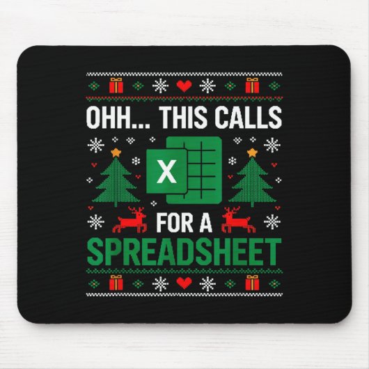 Tapis De Souris Oh This Calls For A Spreadsheet Christmas  (Devant)