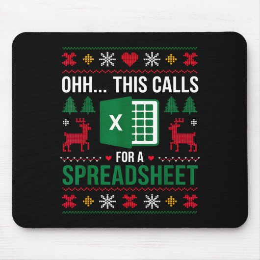 Tapis De Souris Oh This Calls For A Spreadsheet Christmas (Devant)