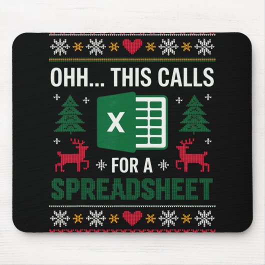 Tapis De Souris Oh This Calls For A Spreadsheet Christmas (Devant)