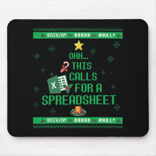 Tapis De Souris Oh This Calls For A Spreadsheet Christmas Sweater (Devant)