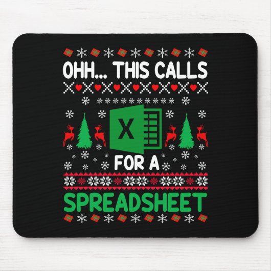 Tapis De Souris Oh This Calls For A Spreadsheet Christmas Sweater (Devant)