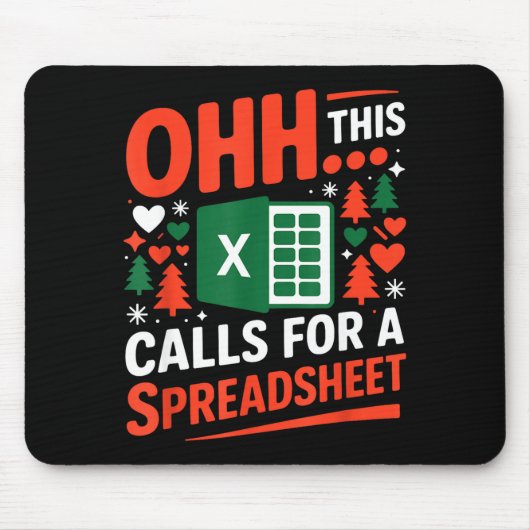 Tapis De Souris Oh This Calls For A Spreadsheet Christmas Sweater (Devant)