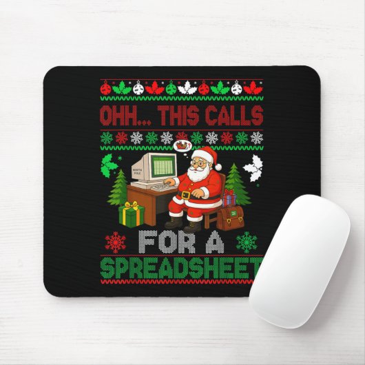 Tapis De Souris Oh This Calls For A Spreadsheet Christmas Sweater (Avec souris)