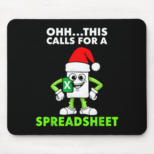 Tapis De Souris Oh This Calls For A Spreadsheet Excel Christmas Co (Devant)