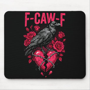 Tapis De Souris Oiseau noir drôle F-caw-f anti Saint Valentin Céli