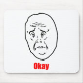 Tapis De Souris Ok - Meme (Devant)