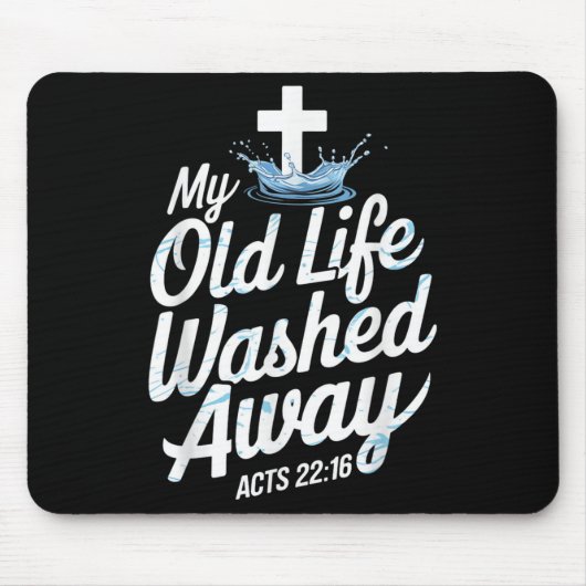 Tapis De Souris Old Life Washed Water Baptism Bible Verse Christia (Devant)