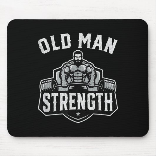 Tapis De Souris Old Man Strength Funny Gym Motivation Workout Gift (Devant)